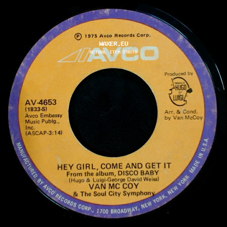 Van Mc Coy & The Soul City Symphony - Hey Girl, Come And Get It / The Hustle side A