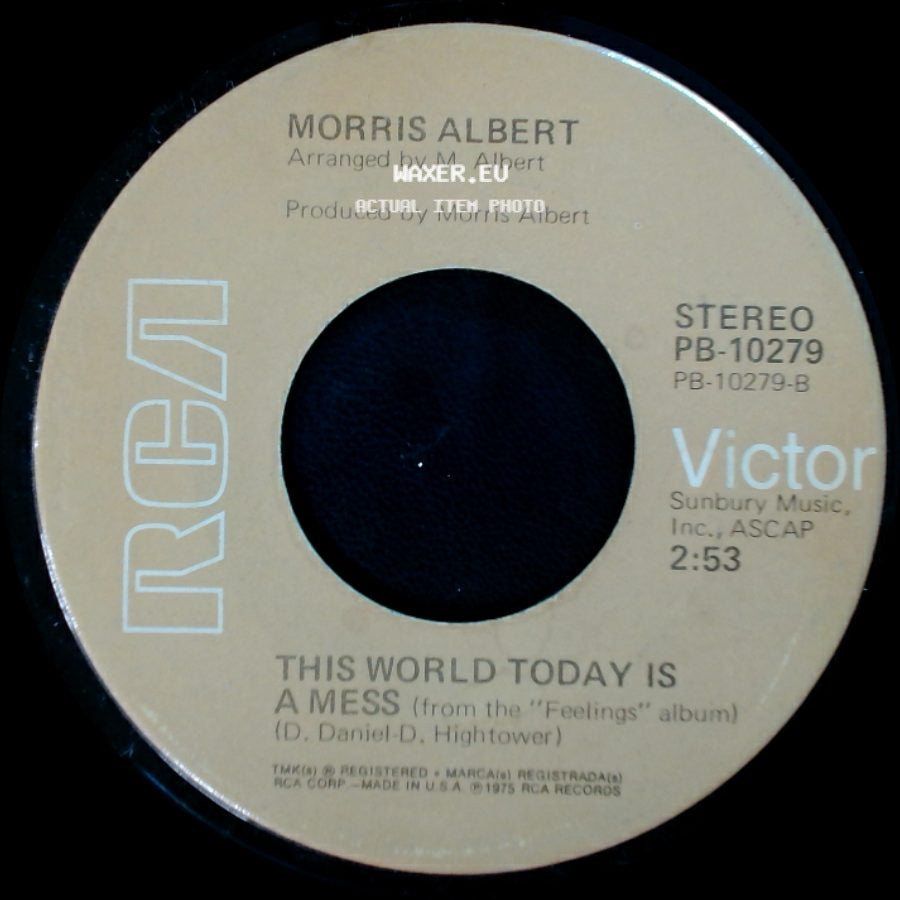 Morris Albert - This World Today Is A Mess / Feelings side A