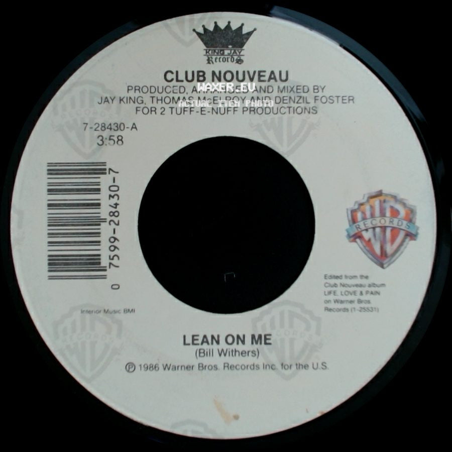 Club Nouveau - Lean On Me / Pump It Up (Reprise) side A
