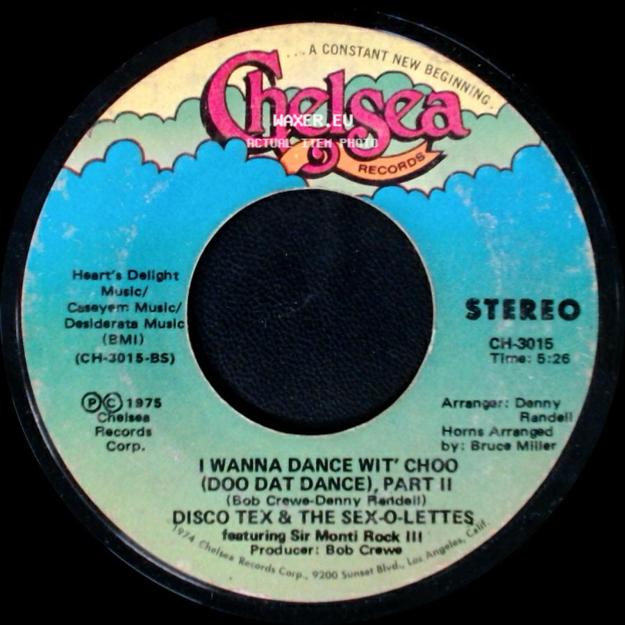 Disco Tex & The Sex-O-Lettes Featuring Sir Monti Rock Iii - I Wanna Dance Wit' Choo (Doo Dat Dance), Part Ii / I Wanna Dance Wit' Choo (Doo Dat Dance) side A
