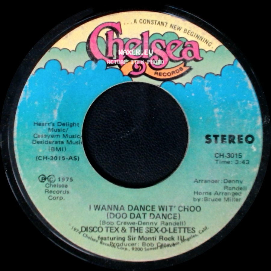 Disco Tex & The Sex-O-Lettes Featuring Sir Monti Rock Iii - I Wanna Dance Wit' Choo (Doo Dat Dance), Part Ii / I Wanna Dance Wit' Choo (Doo Dat Dance) side B