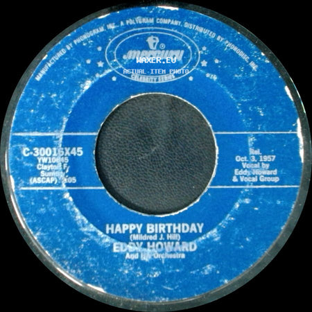 Eddy Howard / Eddy Howard And His Orchestra - Happy Birthday / Anniversary Waltz side A