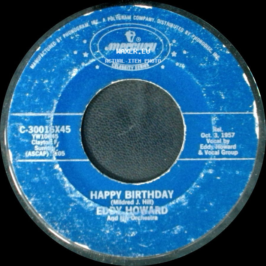 Eddy Howard / Eddy Howard And His Orchestra - Happy Birthday / Anniversary Waltz side A