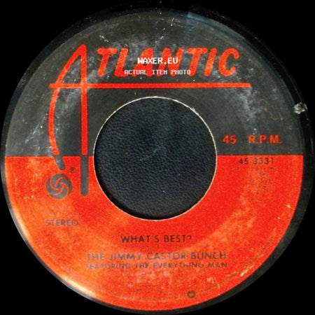 The Jimmy Castor Bunch Featuring The Everything Man - Bom Bom / What's Best? side B