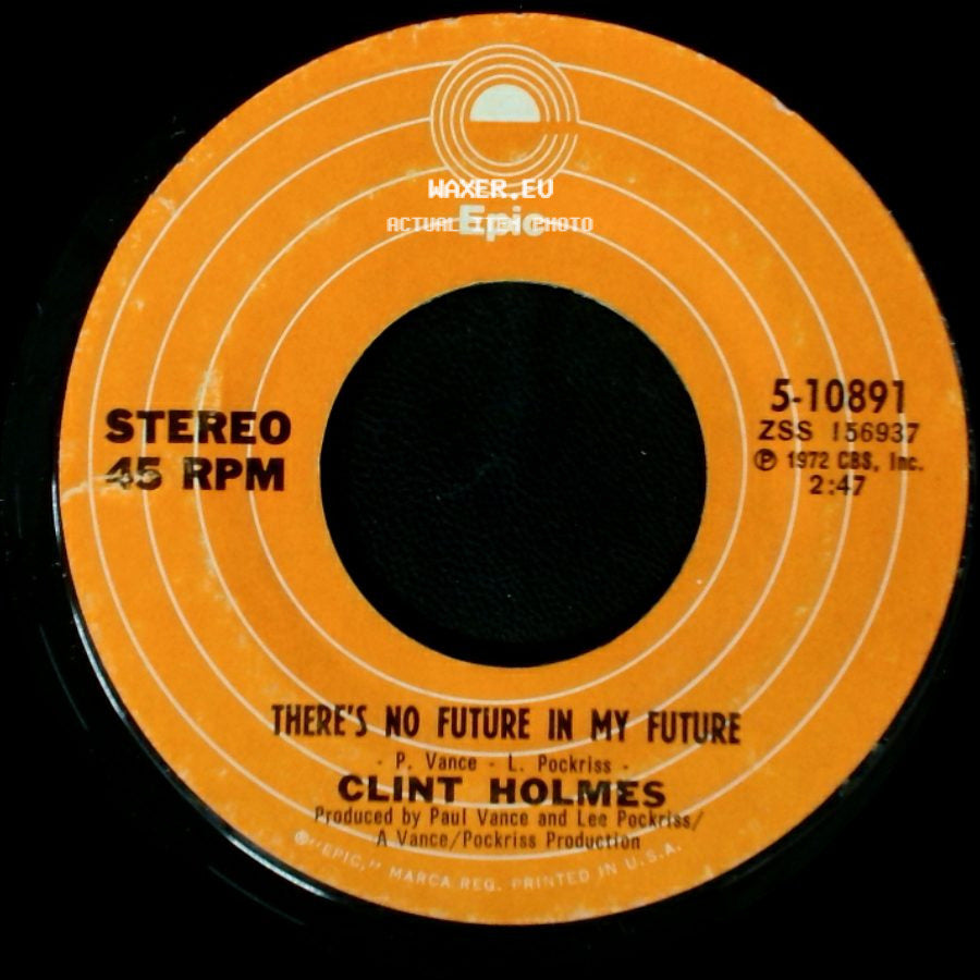 Clint Holmes - There's No Future In My Future / Playground In My Mind side A