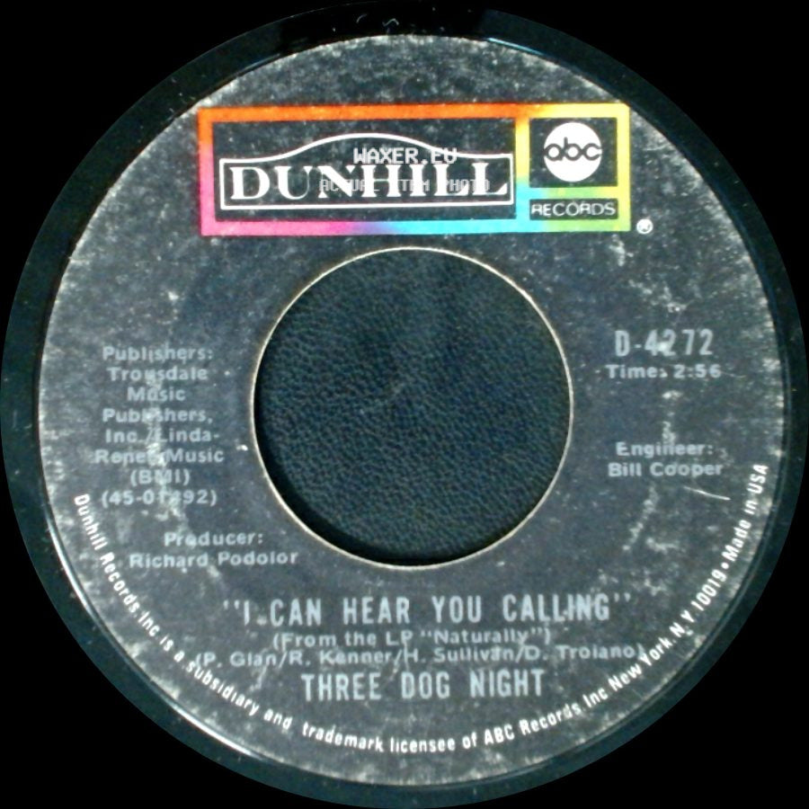 Three Dog Night - I Can Hear You Calling / Joy To The World side A