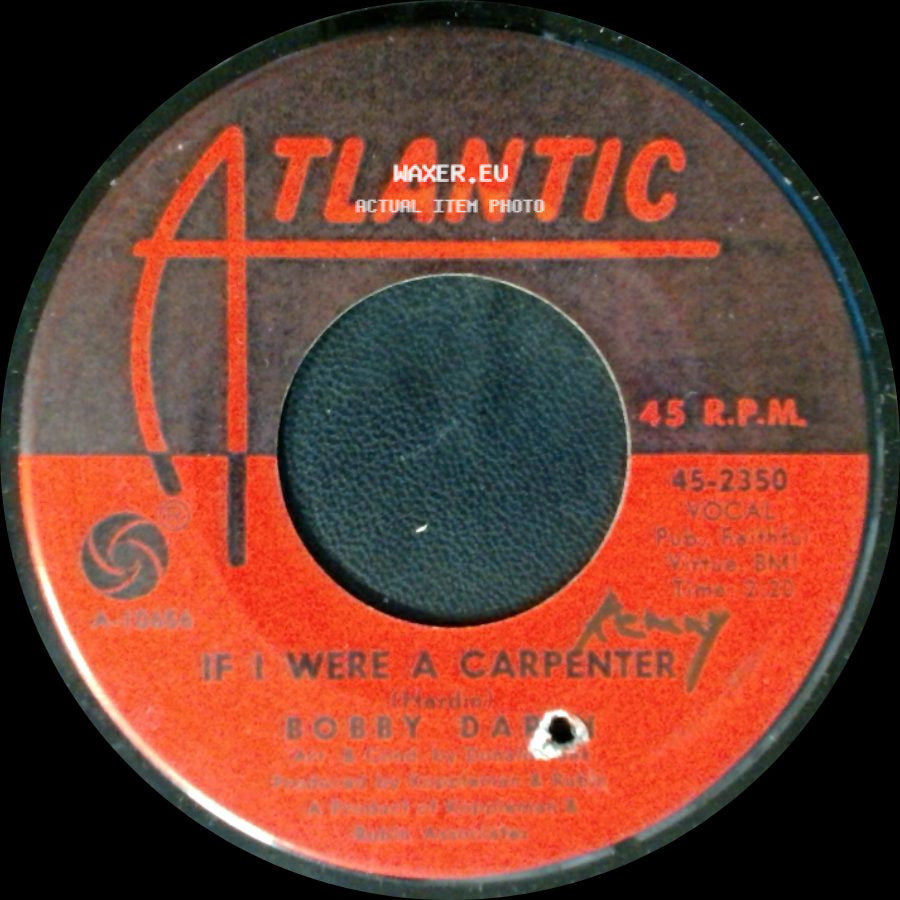 Bobby Darin - If I Were A Carpenter / Rainin' side A