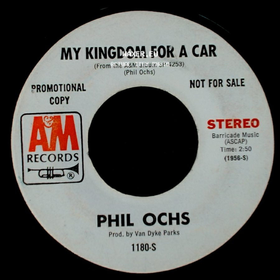 Phil Ochs - My Kingdom For A Car / One Way Ticket Home side A