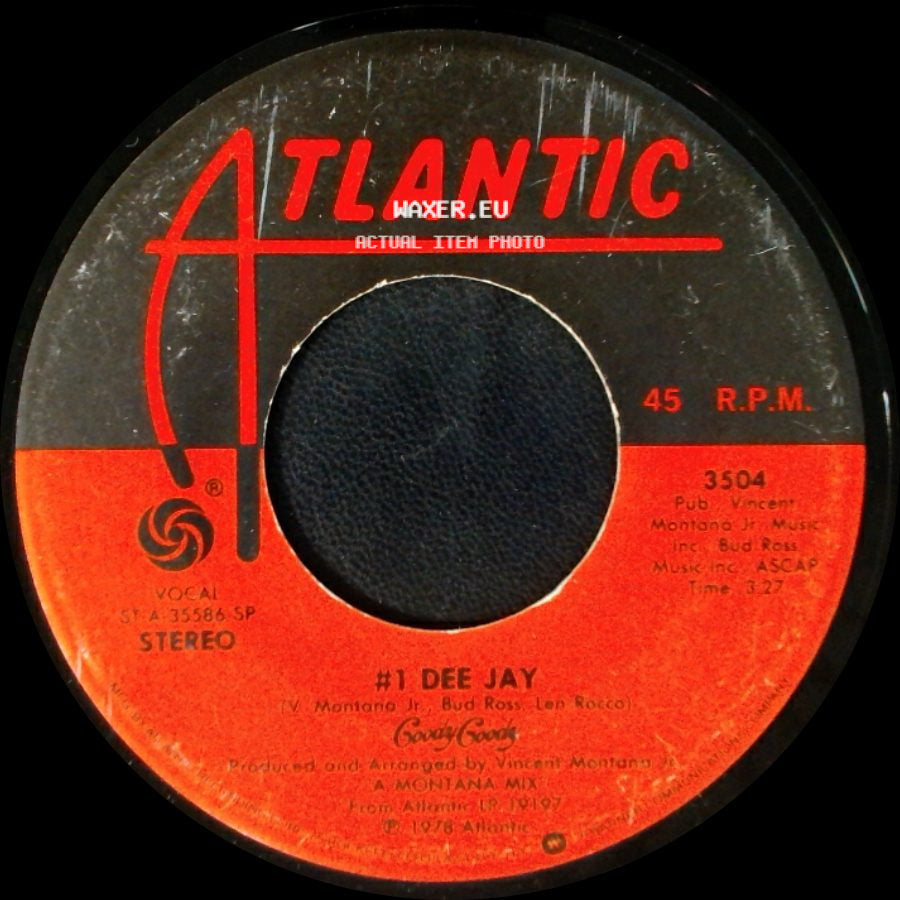 Goody Goody - You Know How Good It Is / #1 Dee Jay side B