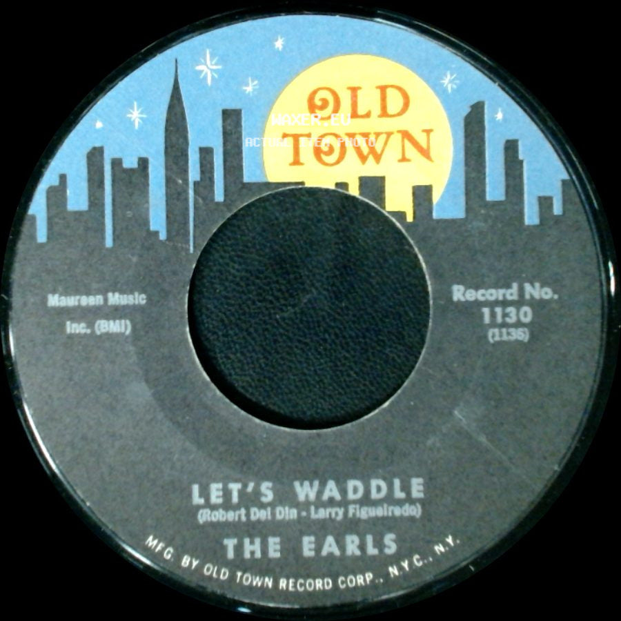 The Earls - Let's Waddle / Remember Then side A