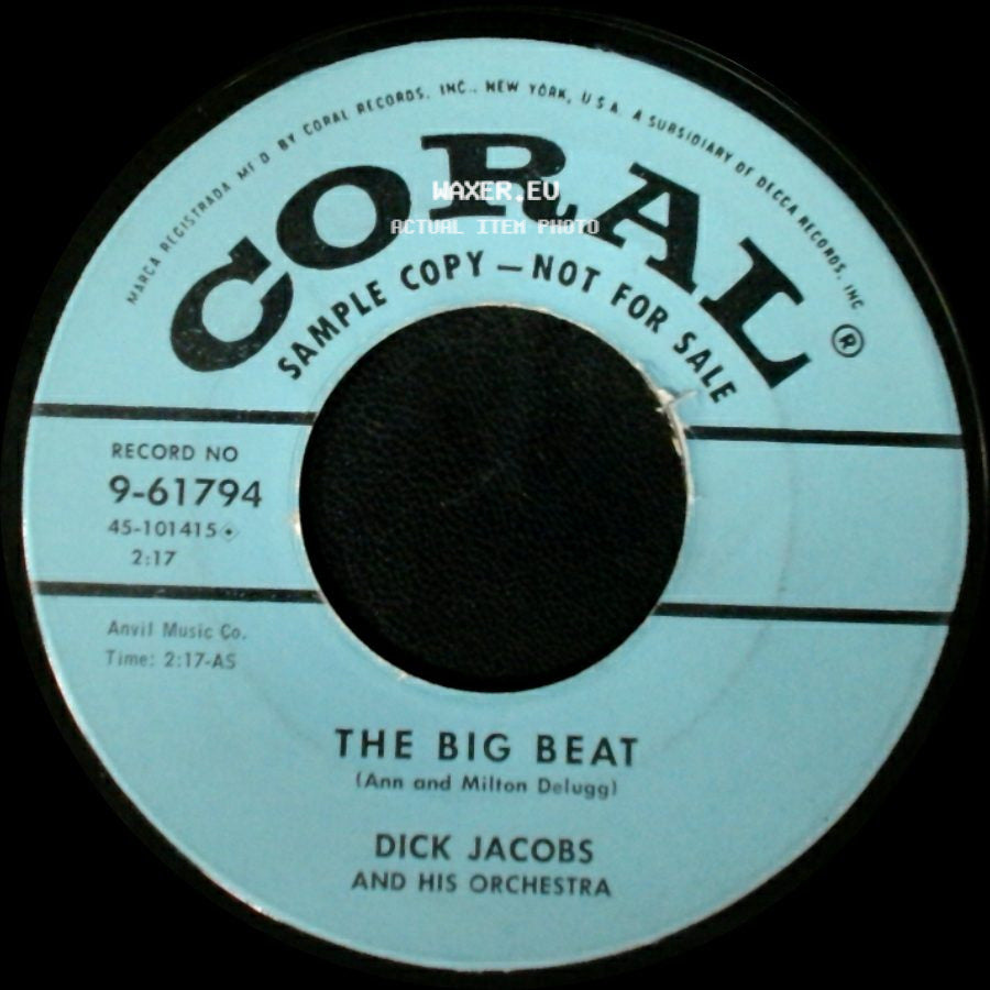 Dick Jacobs And His Chorus And Orchestra / Dick Jacobs And His Orchestra - Tower's Trot (And Then You Do That Step) / The Big Beat side B