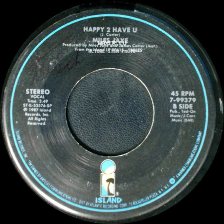Miles Jaye - I've Been A Fool For You / Happy 2 Have U side B