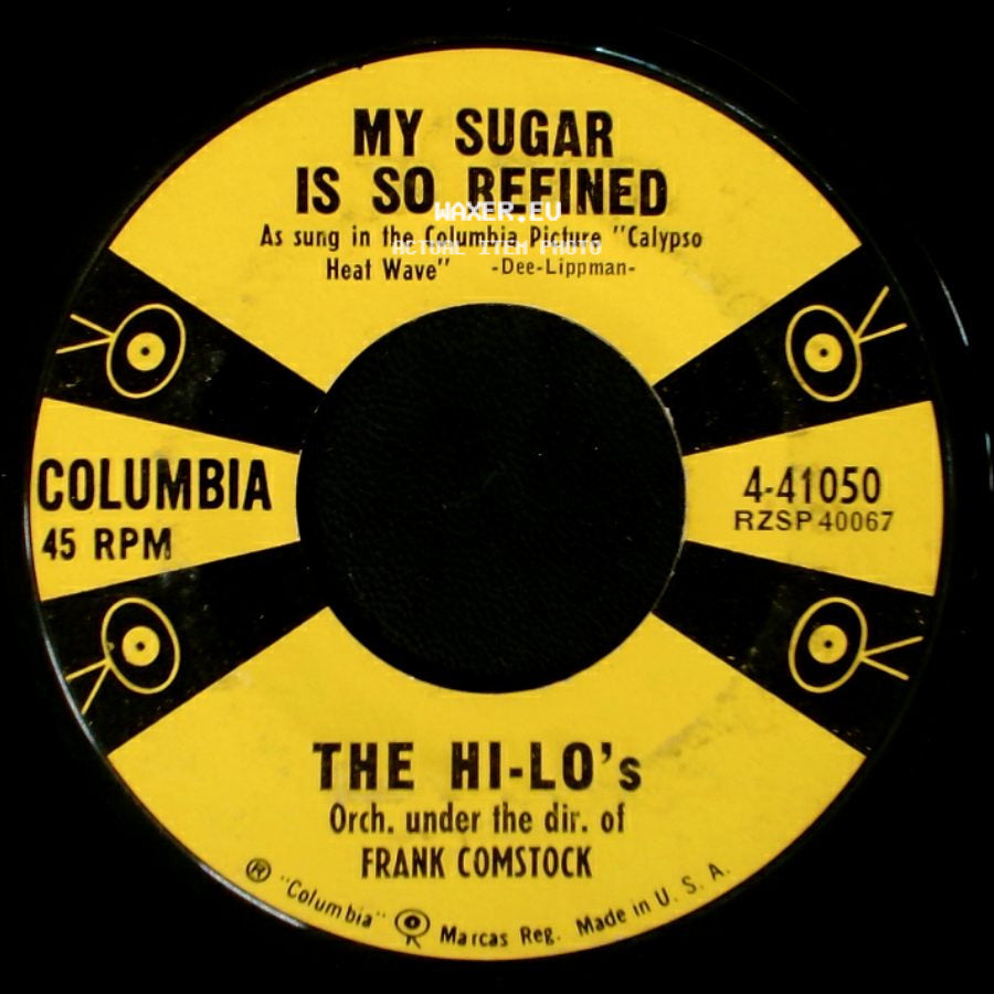The Hi-Lo's With Ray Ellis And His Orch. / The Hi-Lo's - A Very Special Love (Song For The Ninth Day) / My Sugar Is So Refined side B