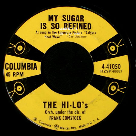 The Hi-Lo's With Ray Ellis And His Orch. / The Hi-Lo's - A Very Special Love (Song For The Ninth Day) / My Sugar Is So Refined side B