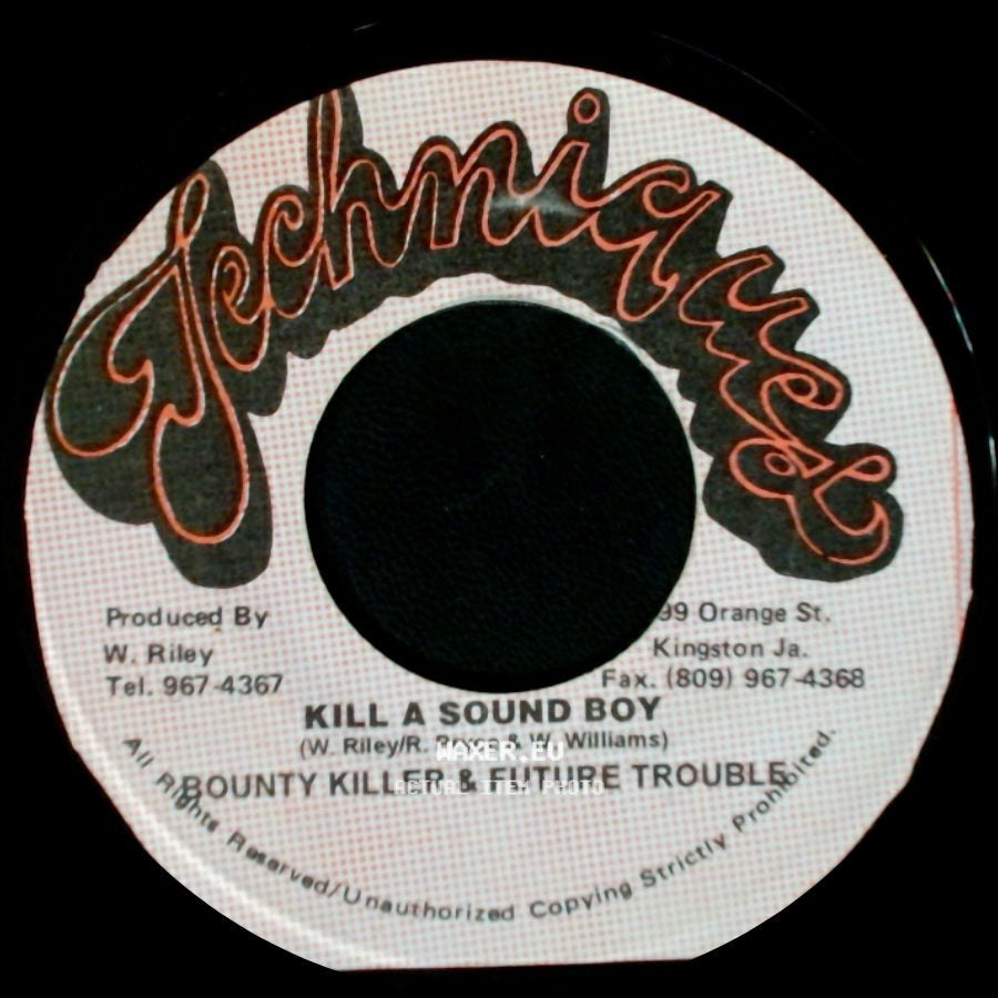 Bounty Killer & Future Trouble / Techniques All Star - Kill A Sound Boy / Version side A