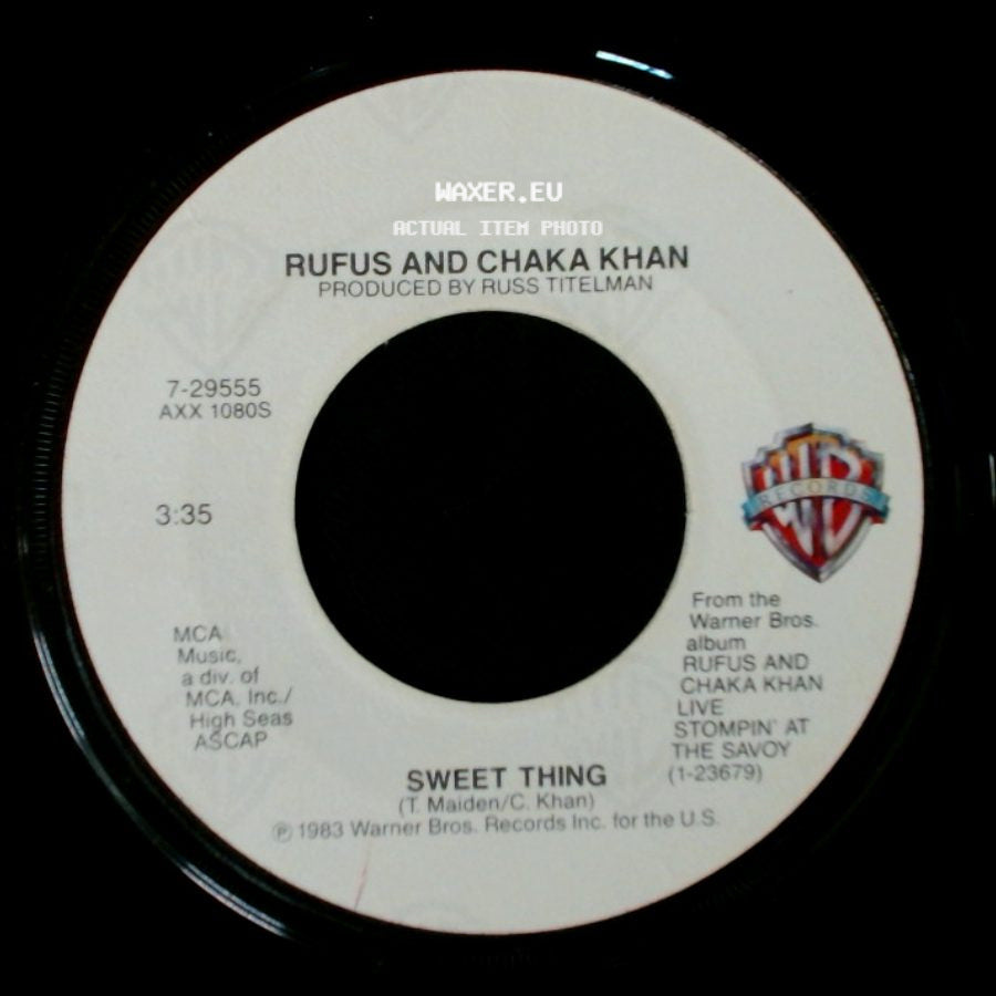 Rufus And Chaka Khan - Sweet Thing / Ain't Nobody side A