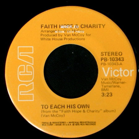 Faith Hope & Charity - To Each His Own / Find A Way side A