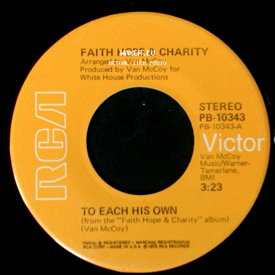 Faith Hope & Charity - To Each His Own / Find A Way side A