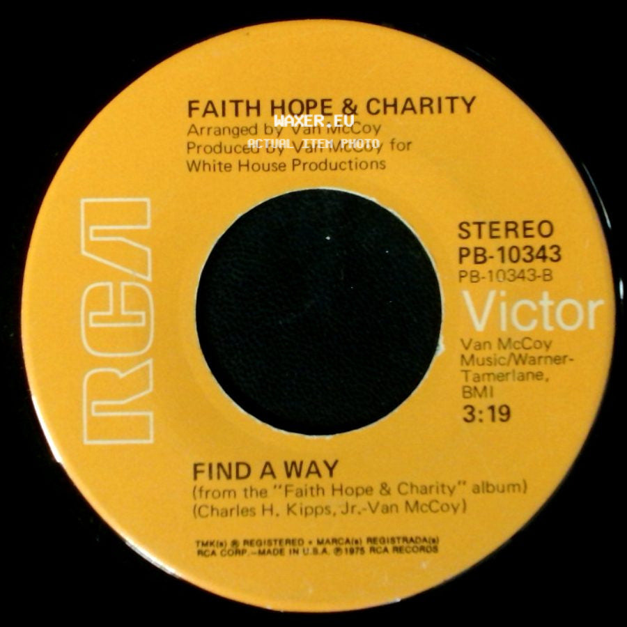 Faith Hope & Charity - To Each His Own / Find A Way side B