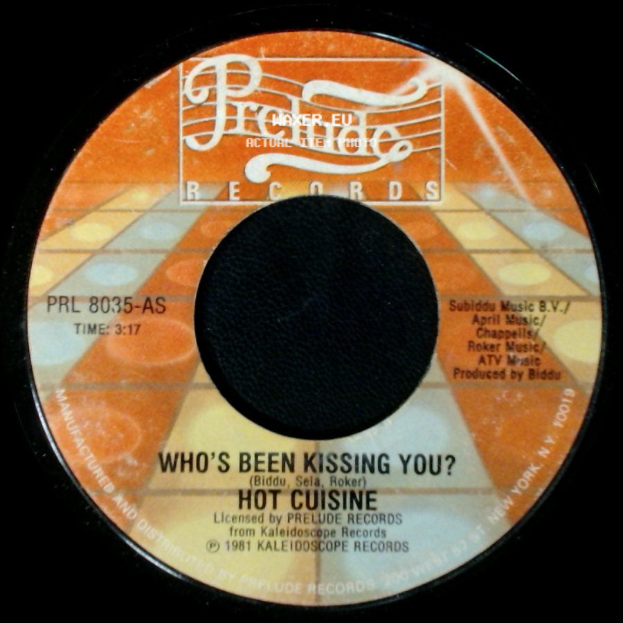 Hot Cuisine - Who's Been Kissing You? / All Fired Up side A