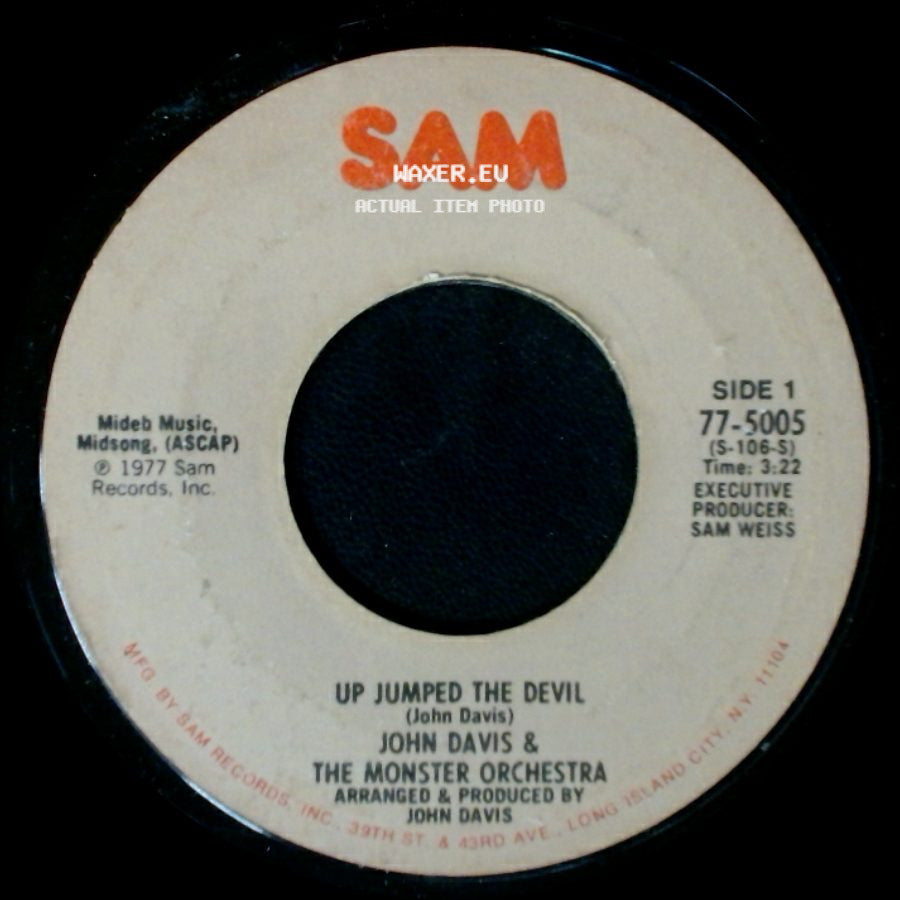 John Davis & The Monster Orchestra - Up Jumped The Devil / You Got To Give It Up side A