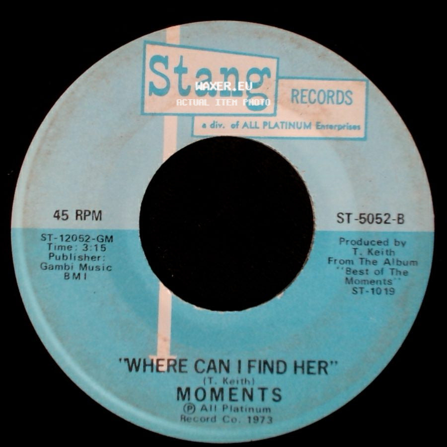 Moments - Where Can I Find Her / Sexy Mama side A