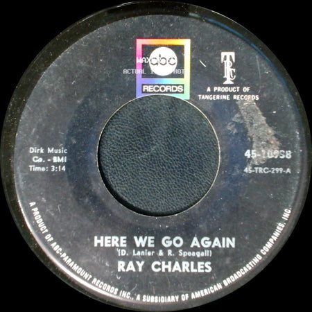 Ray Charles - Somebody Ought To Write A Book About It / Here We Go Again side B