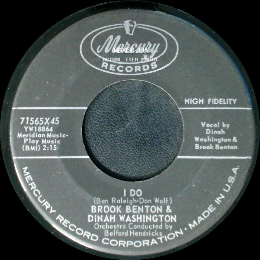 Brook Benton & Dinah Washington / Dinah Washington & Brook Benton - I Do / Baby (You've Got What It Takes) side A