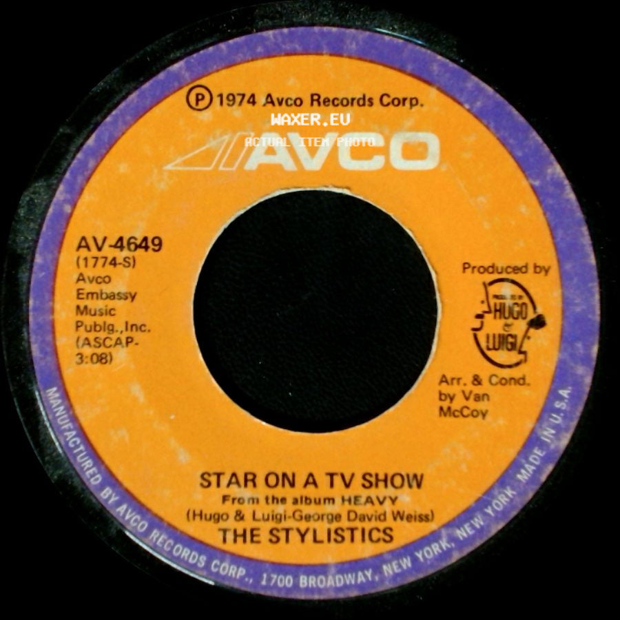 The Stylistics - Star On A Tv Show / Hey Girl, Come And Get It side A