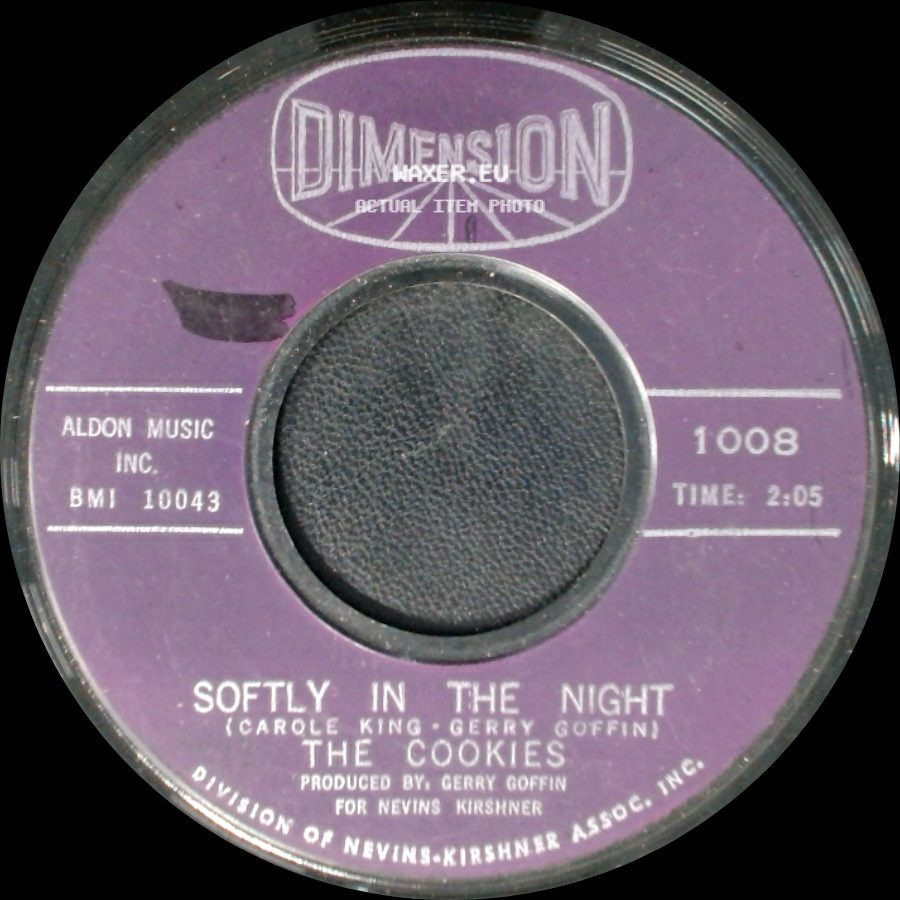 The Cookies - Don't Say Nothin' Bad (About My Baby) / Softly In The Night side B