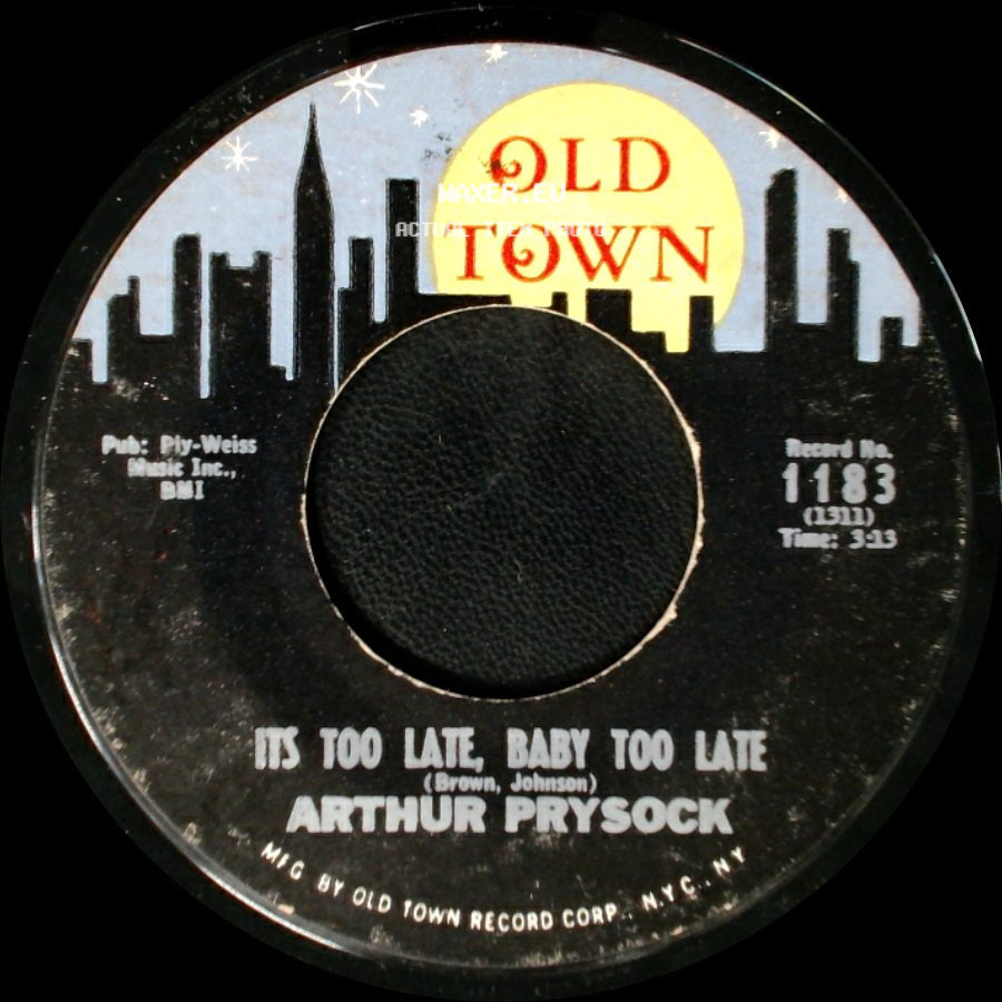 Arthur Prysock - Who Can I Turn To / Its Too Late, Baby Too Late side B