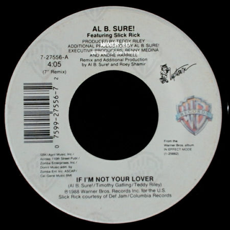 Al B. Sure! Featuring Slick Rick - If I'm Not Your Lover / If I'm Not Your Lover side A