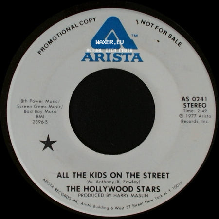 The Hollywood Stars - All The Kids On The Street / All The Kids On The Street side B