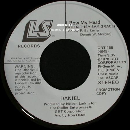 Daniel - I Bow My Head (When They Say Grace) / I Bow My Head (When They Say Grace) side A
