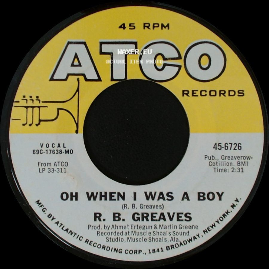 R. B. Greaves - Always Something There To Remind Me / Oh When I Was A Boy side B