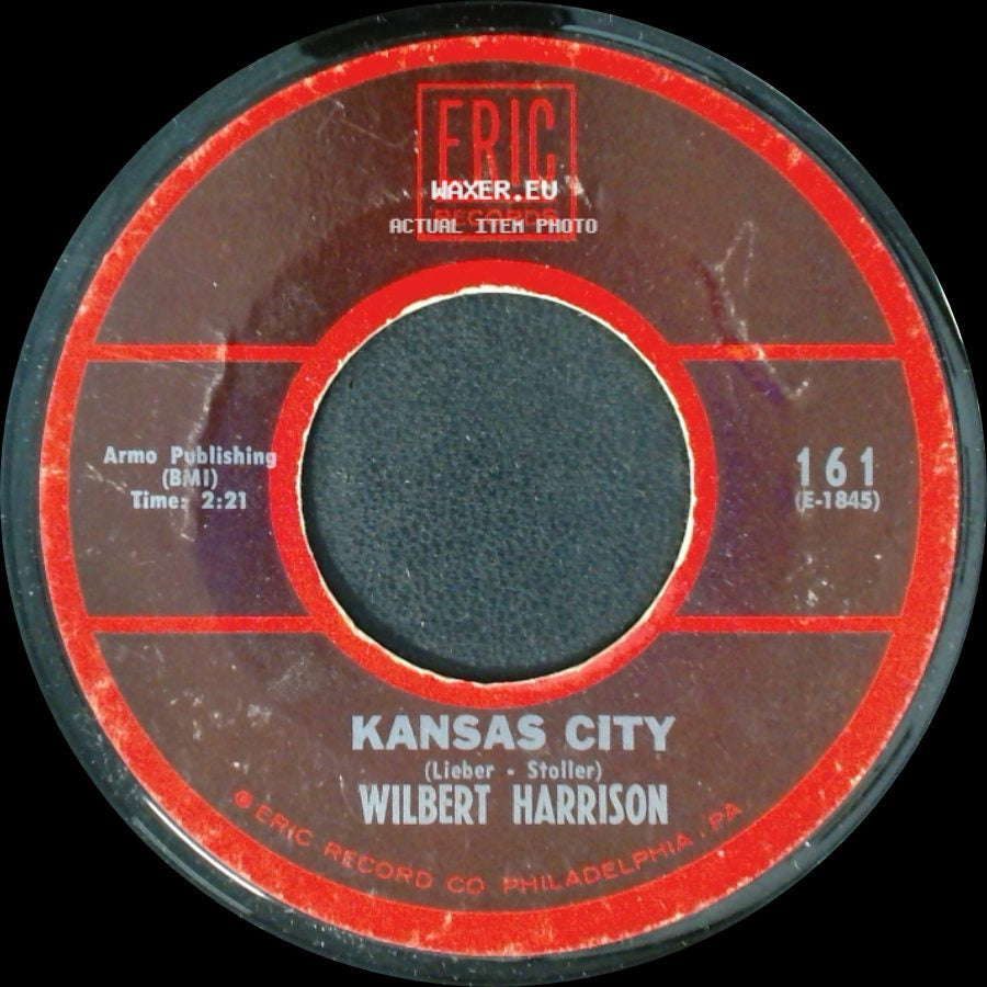 Wilbert Harrison - Kansas City / Listen, My Darling side A