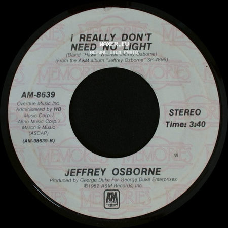 Jeffrey Osborne - On The Wings Of Love / I Really Don't Need No Light side B