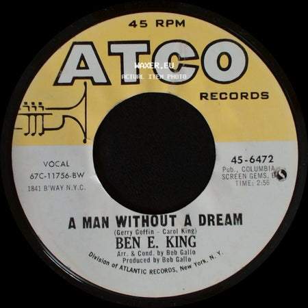 Ben E. King - Tears, Tears, Tears / A Man Without A Dream side B