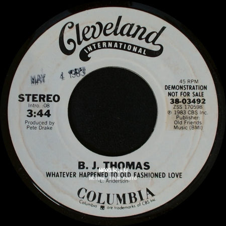 B. J. Thomas - Whatever Happened To Old Fashioned Love / Whatever Happened To Old Fashioned Love side A