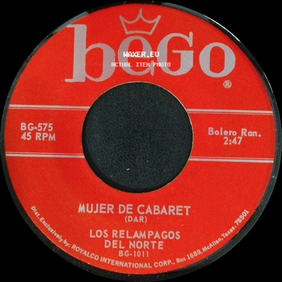 Los Relampagos Del Norte - Mujer De Cabaret / El Reniego side A