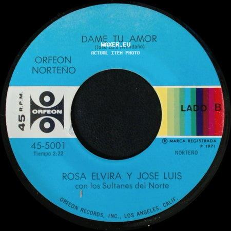 Rosa Elvira Y Jose Luis Con Los Sultanes Del Norte - Donde Esta Mi Amor / Dame Tu Amor side B