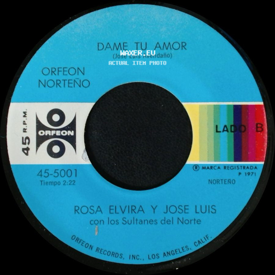 Rosa Elvira Y Jose Luis Con Los Sultanes Del Norte - Donde Esta Mi Amor / Dame Tu Amor side B