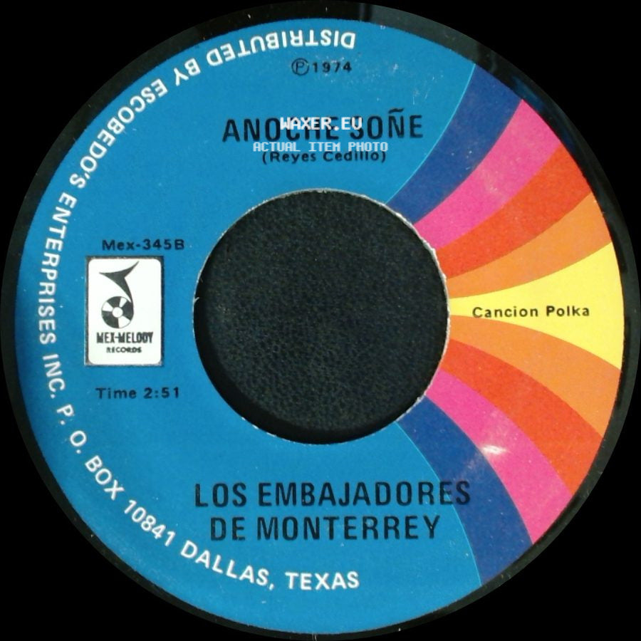 Los Embajadores De Monterrey - Pancho Elizondo / Anoche Soñe side B