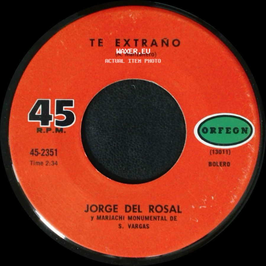 Jorge Del Rosal / Jorge Del Rosal Y Mariachi Monumental De S. Vargas - Ladrona De Besos / Te Extraño side B