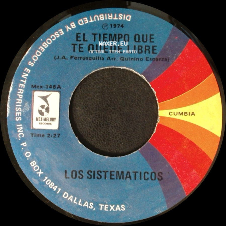 Los Sistematicos - Pasa Calabaza / El Tiempo Que Te Quede Libre side B