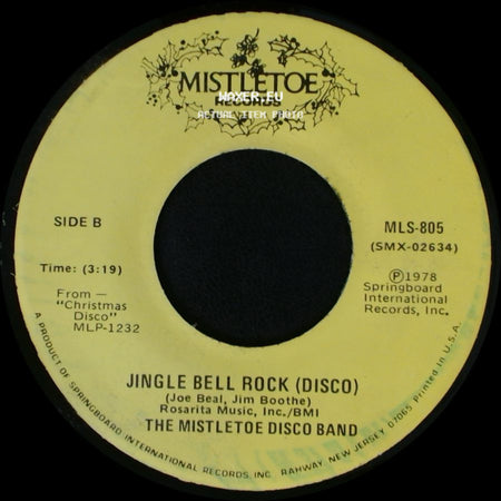 The Mistletoe Disco Band - Silver Bells (Disco) / Jingle Bell Rock (Disco) side B