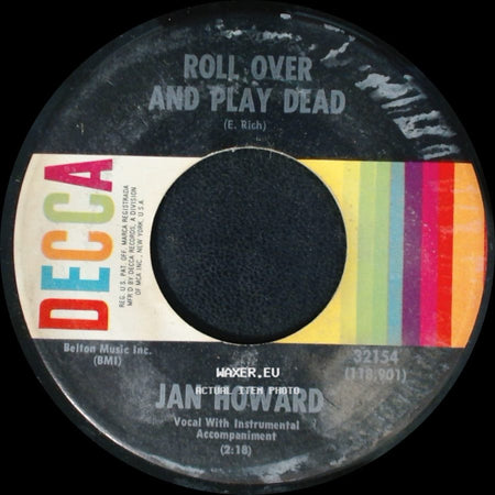 Jan Howard - Roll Over And Play Dead / You And Me And Tears And Roses side A