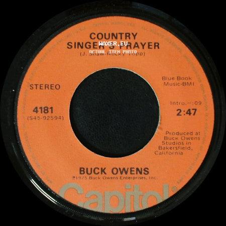 Buck Owens - Meanwhile Back At The Ranch / Country Singer's Prayer side B