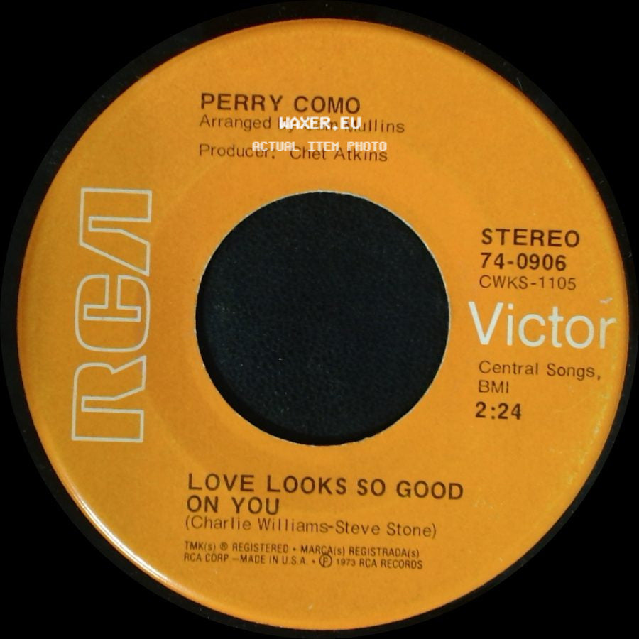 Perry Como - Love Looks So Good On You / And I Love You So side A