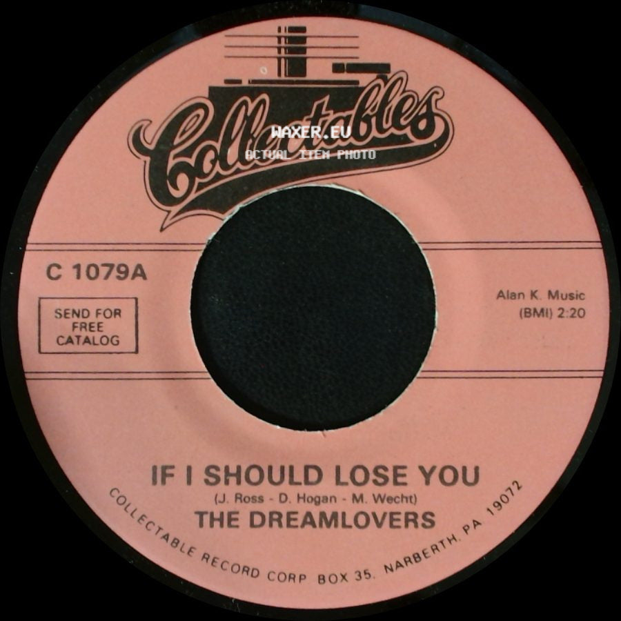 The Dreamlovers - I Miss You / If I Should Lose You side B
